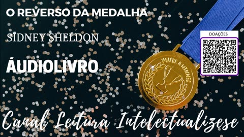 O Reverso da Medalha – Sidney Sheldon -PARTE 3 FINAL-#audiobook