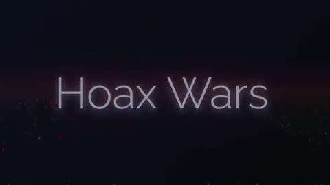 HoaxWars sept 7, 2024
