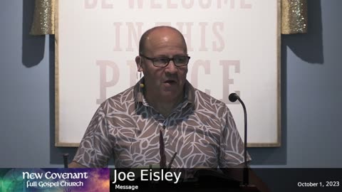 October 1 2023 - Joe Eisley with the Message