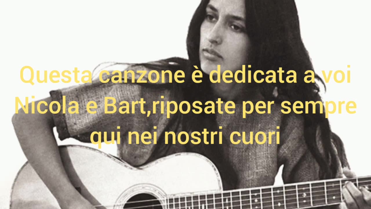 "Here 's to you"Joan Baez(1971)-traduzione in italiano