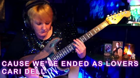 Cause We've Ended As Lovers- Jeff Beck guitar cover by Cari Dell- female guitarist