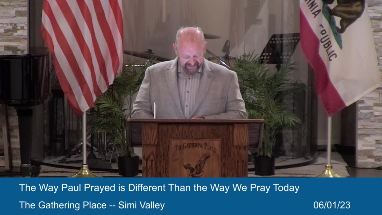 The Way Paul Prayed Is Different Than The Way We Pray Today