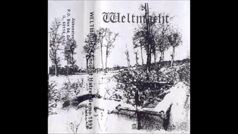 weltmacht - (1999) - demo - Ancient Hatred