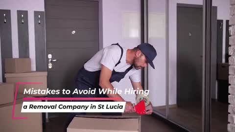 Common Pitfalls When Choosing A Removalist in St Lucia