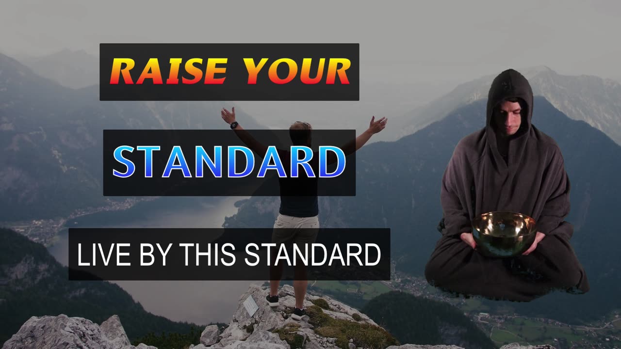 Raise Your Standard - Live by This Standard