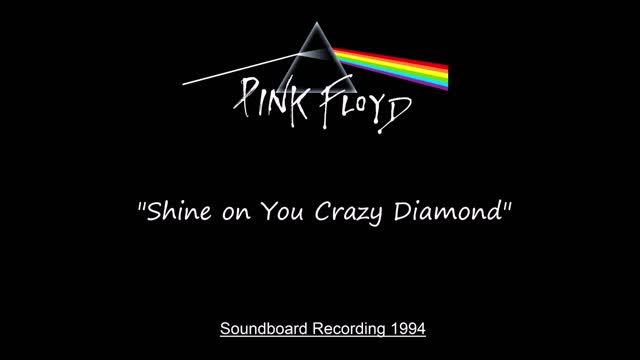 Pink Floyd - Shine on You Crazy Diamond (Live in Torino, Italy 1994) Soundboard