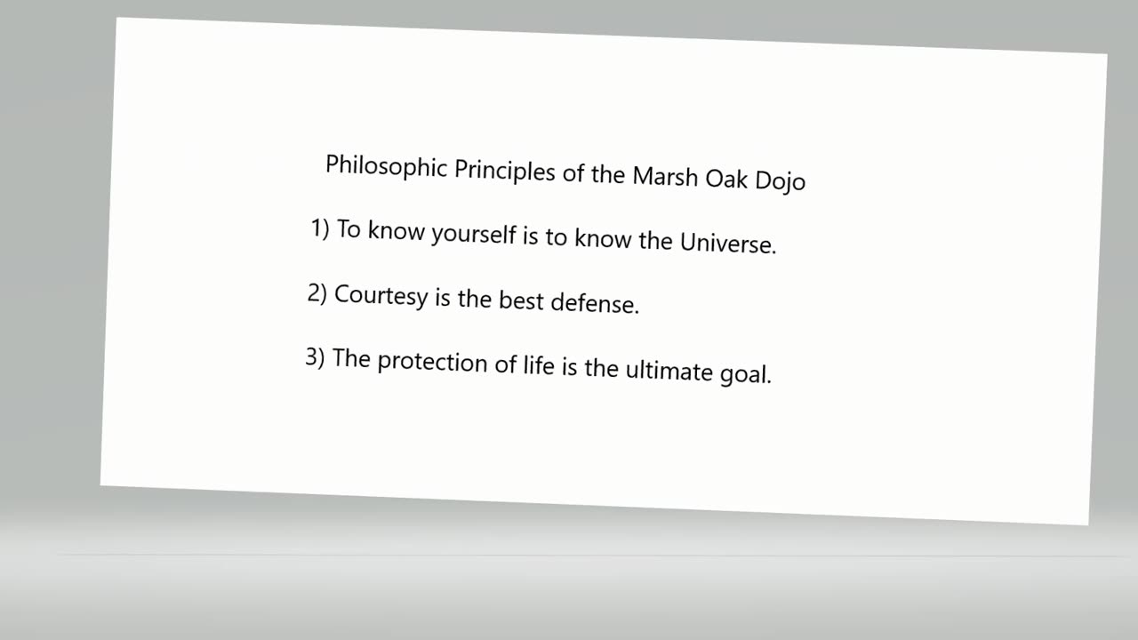 philosophic principles of the Marsh Oak Dojo