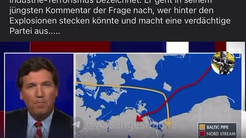 Der Moderator Tucker Carlson FOX News USA zu der Nordstream zwei Sabotage