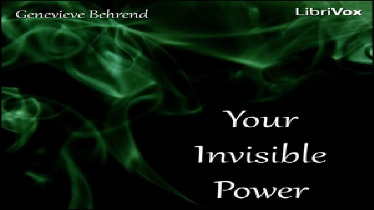 Your Invisible Power By Genevieve Behrend (Full Audiobook)