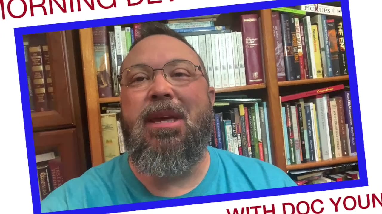 Dr. Matthew Young Daily Devotions