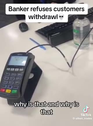 Banker REFUSES customers withdrawal