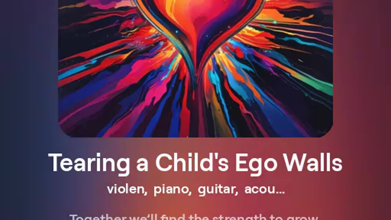 Tearing a child ego wall