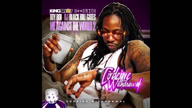 2 Chainz - Me Against The World 2: Codeine Withdrawl Mixtape