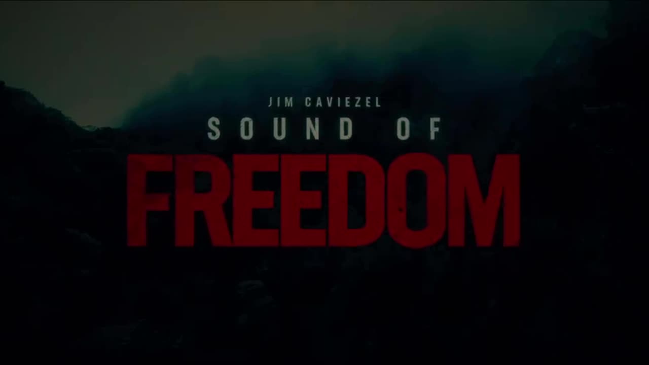 Sound of Freedom (Theatrical Trailer)