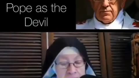 Nun exposes Pope