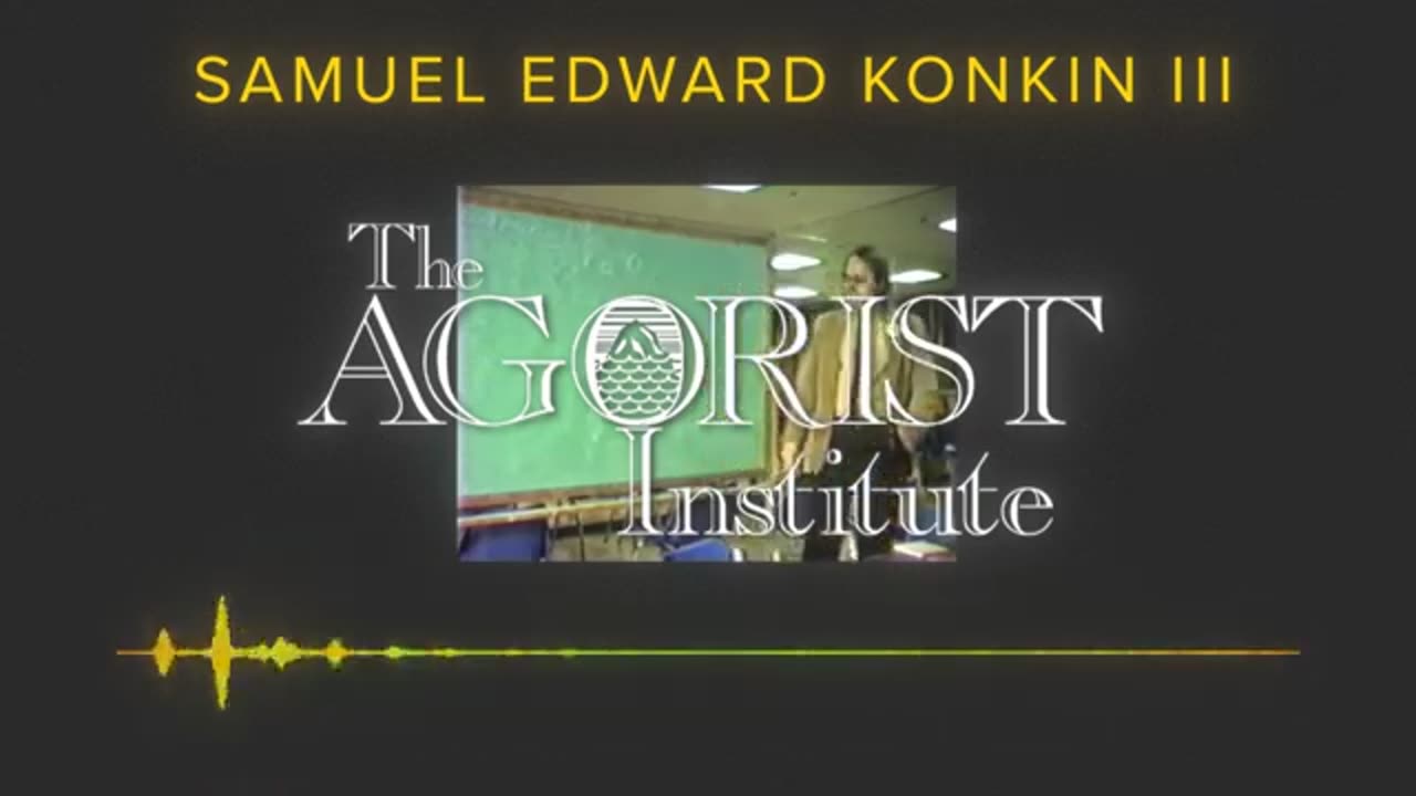 Tribute to Samuel Edward Konkin III