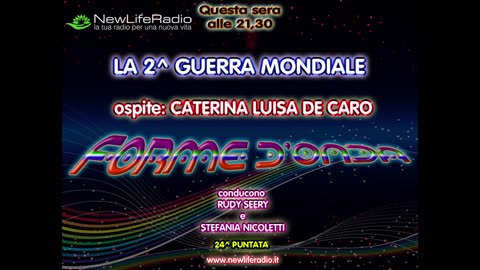 Forme d'Onda-La 2^ Guerra Mondiale-C. L. De Caro-31-03-2016-24^puntata-TERZA STAGIONE