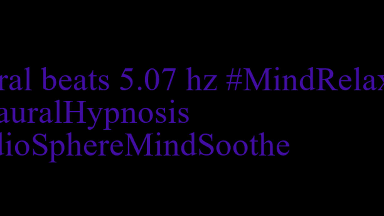 binaural_beats_5.07hz_BinauralSoothingWaves EasyListening AudioSphereZenHarmony