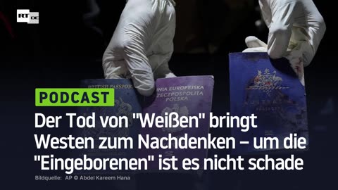 Der Tod von "Weißen" bringt Westen zum Nachdenken – um die "Eingeborenen" ist es nicht schade