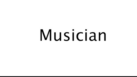 How to Pronounce Musician