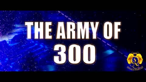 The Army of 300