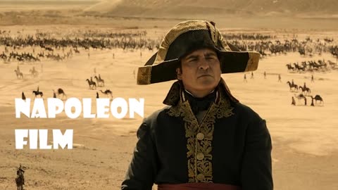 The Epic Tale of Napoleon- A Cinematic Masterpiece in 2023