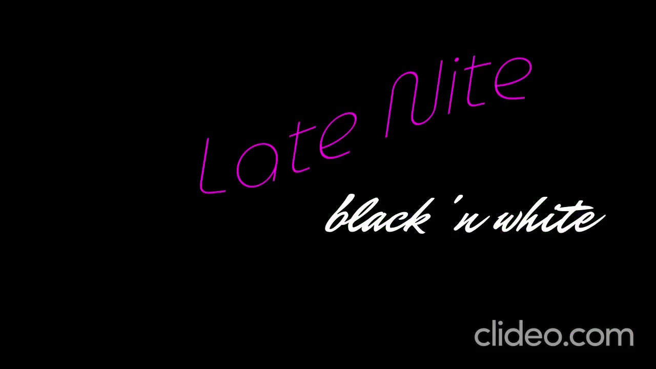 Late Nite Black 'n White Intro