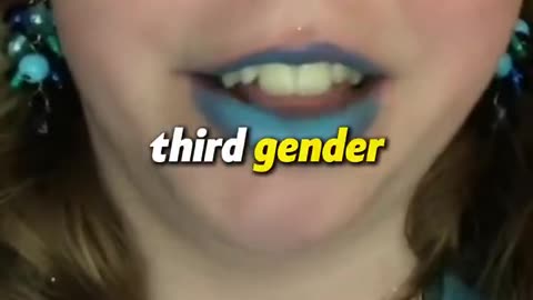 “I am Tri-Gender - which means like a triangle, I have 3 Genders”