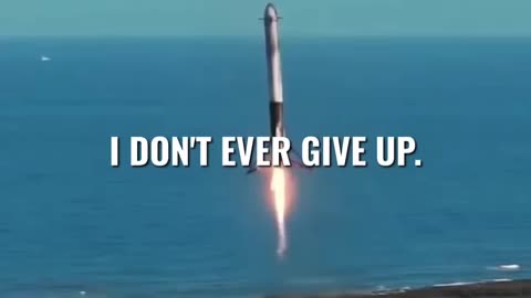 Elon musk inspirational video , NEVER GIVE UP