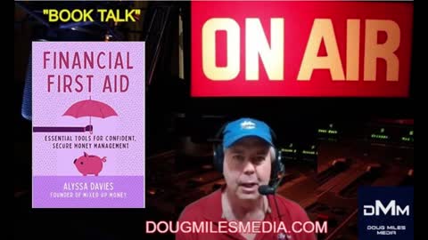 “Book Talk” Guest Alyssa Davies Author “Financial First Aid”