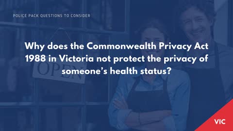 Why does the Commonwealth 1988 in Victoria not protect the privacy of someone's health status?