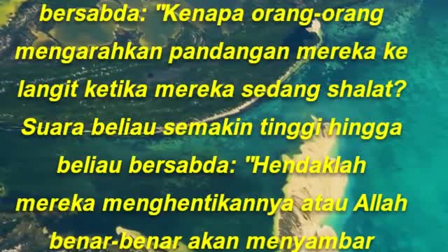 Kenapa orang-orang mengarahkan pandangan mereka ke langit ketika mereka sedang shalat?