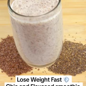 Lose weight fast with this Chia and flinseed smoothie #naturalremedies