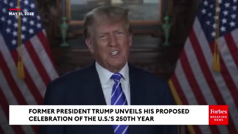 Trump univeils massive plans for tha united state 250 anniversary