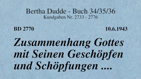 BD 2770 - ZUSAMMENHANG GOTTES MIT SEINEN GESCHÖPFEN UND SCHÖPFUNGEN ....