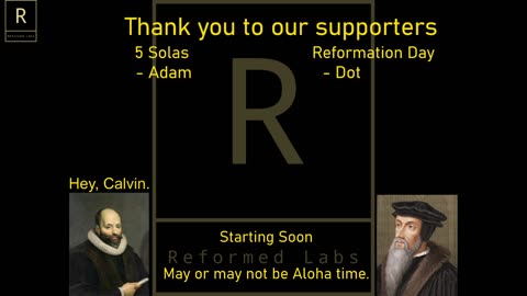 The Reformed Labs Reformed Round-ish Table: Session 4