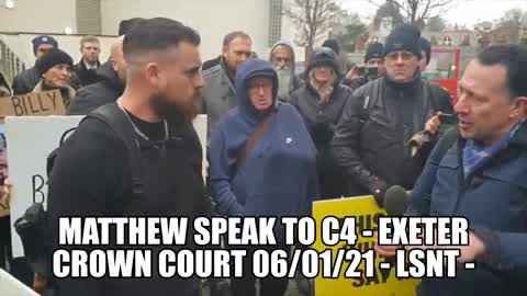 UK | Matthew Speaks to Channel 4 Reporter outside Exeter Crown Court