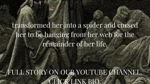 Why Goddess Athena Transformed Arachne into a Spider