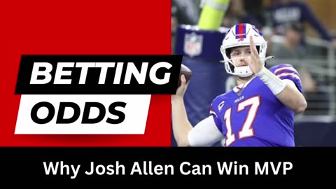 Why Josh Allen Can Win The MVP This Year