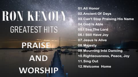 Ron Kenoly✨💥Ron Kenoly Praise & Worship Songs Playlist | ✝Gospel Music Compilation🎊