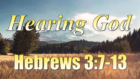 Hebrews_03_07_13