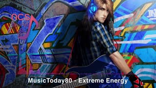 - Extreme Energy - Rock - Energetic -