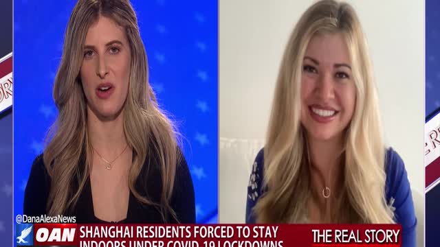 The Real Story - OAN Shanghai Lockdown with Natalie Winters