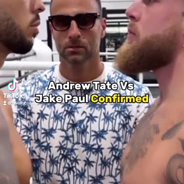 Andrew Tate Vs Jake Paul Confirmed