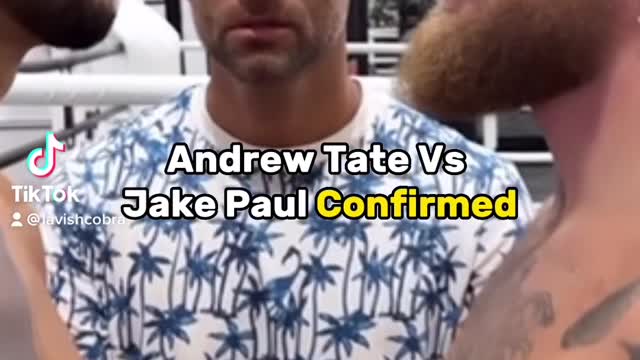 Andrew Tate Vs Jake Paul Confirmed