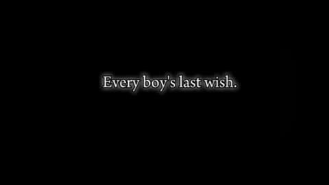 The last wish for men