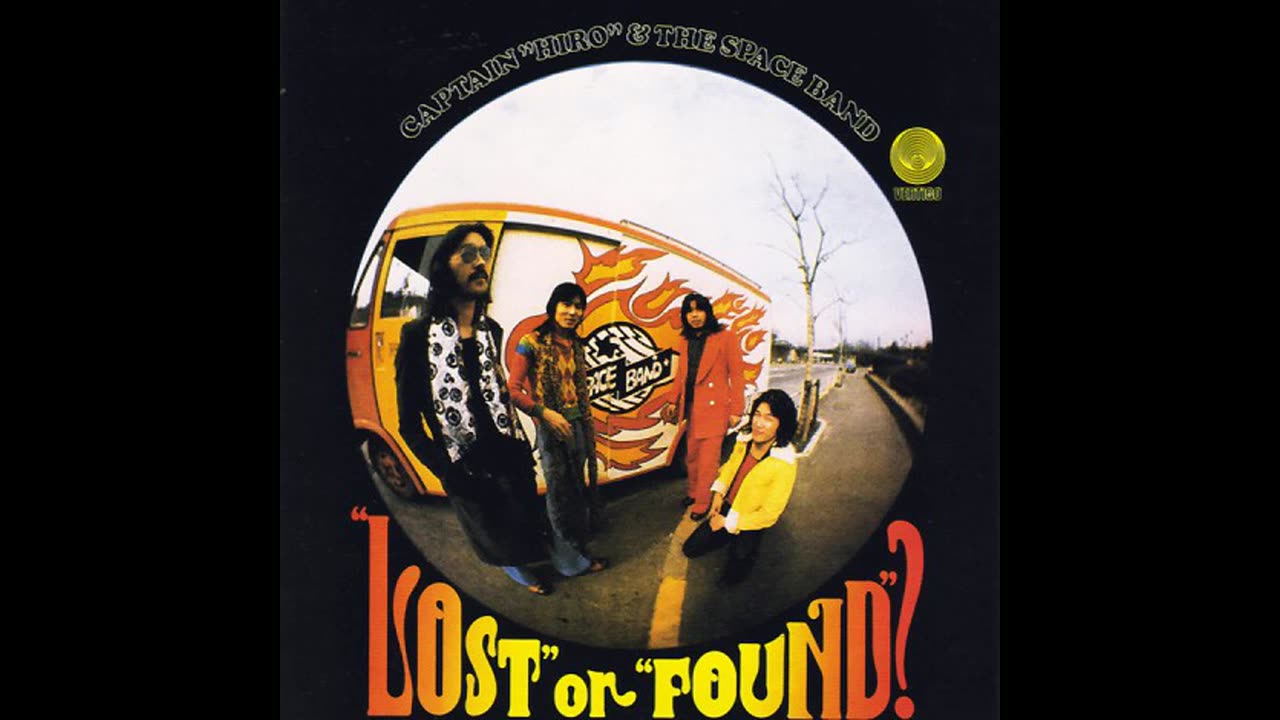 Captain "Hiro" & The Space Band - "Lost" Or "Found"?