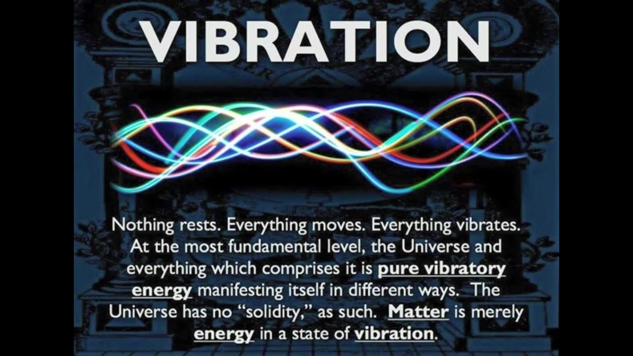 The Principle Of Vibration.