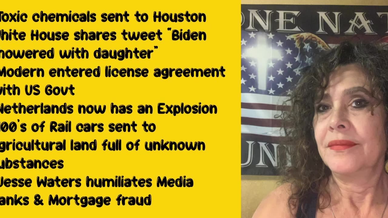2/23/23 Moderna with licensed aggreement with US Govt. Ohio toxic water was sent to Houson.100's of rail cars w/unknown substances parked on Agricultural lands in California!