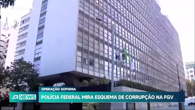 Operação da Polícia Federal investiga envolvimento da FGV em esquema de corrupção